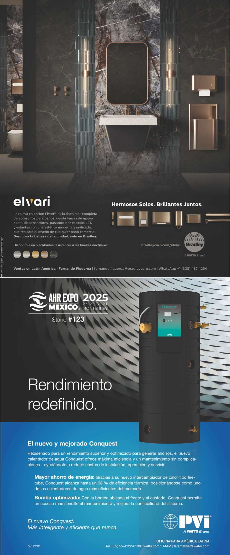 Nueva coleccion "Elvari", la linea mas completa de accesorios para baños, desde barras de apoyo hasta dispensadores, espejos LED y mas. - Calentadores de agua "Conquest", rendimiento mejorado. Nueva coleccion "Elvari", la linea mas completa de accesorios para baños, desde barras de apoyo hasta dispensadores, espejos LED y mas. - Calentadores de agua "Conquest", rendimiento mejorado.